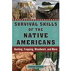 Survival Skills of the Native Americans