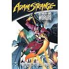 Adam Strange: Between Two Worlds The Deluxe Edition