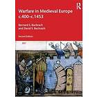 Warfare in Medieval Europe c.400-c.1453