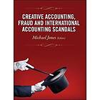 Creative Accounting, Fraud and International Accounting Scandals