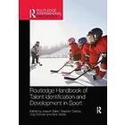 Routledge Handbook of Talent Identification and Development in Sport