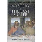 The Mystery of the Last Supper