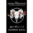 The Satanic Narratives: A Modern Satanic Bible