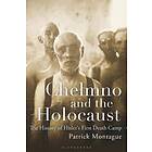 Chelmno and the Holocaust