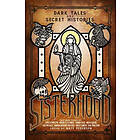 Sisterhood: Dark Tales and Secret Histories