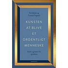 Kunsten at blive et ordentligt menneske
