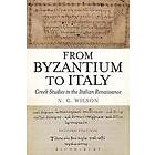 From Byzantium to Italy