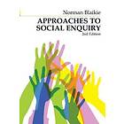 Approaches to Social Enquiry – Advanced Knowledge 2e