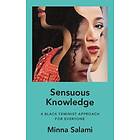 Sensuous Knowledge