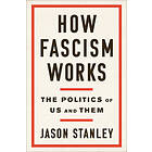 How Fascism Works