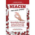 Niacin: The Real Story (2nd Edition)