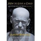 How to Love a Child