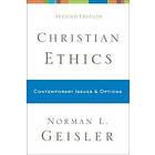 Christian Ethics – Contemporary Issues and Options