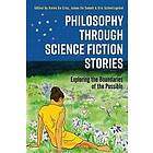 Philosophy through Science Fiction Stories