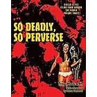 So Deadly, So Perverse: Giallo-Style Films From Around the World, Vol. 3