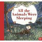 All the Animals Were Sleeping