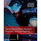 Mastering Windows Network Forensics and Investigation, 2E