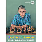 Think Like a Super-GM