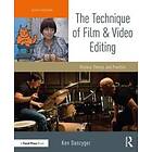 The Technique of Film and Video Editing