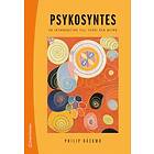 Psykosyntes : en introduktion till teori och metod