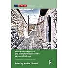 European Integration and Transformation in the Western Balkans