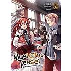 Mushoku Tensei: Jobless Reincarnation (Light Novel) Vol. 2