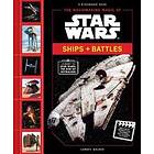 The Moviemaking Magic of Star Wars: Ships & Battles