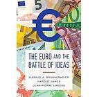 The Euro and the Battle of Ideas