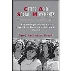 Cities and Social Movements – Immigrant Rights Activism in the US, France, and the Netherlands, 1970–2015