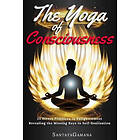 The Yoga of Consciousness