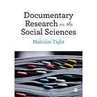 Documentary Research in the Social Sciences