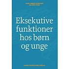 Eksekutive funktioner hos børn og unge