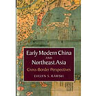 Early Modern China and Northeast Asia