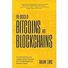 The Basics of Bitcoins and Blockchains