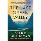 The Last Green Valley