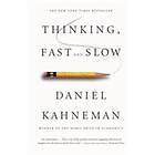 Thinking, Fast and Slow