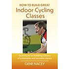 How To Build Great Indoor Cycling Classes