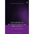 The Arctic in International Law and Policy