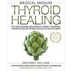 Medical Medium Thyroid Healing