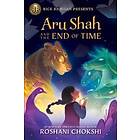 Rick Riordan Presents Aru Shah and the End of Time (a Pandava Novel, Book 1)