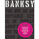 Banksy You Are an Acceptable Level of Threat and if You Were Not You Would Know About It