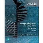 Strategic Management and Competitive Advantage: Concepts Global Edition