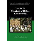 The Social Structure of Online Communities