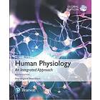 Human Physiology: An Integrated Approach, Global Edition Mastering A&P with Pearson eText