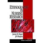 Ethnography in Nursing Research