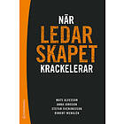 När ledarskapet krackelerar
