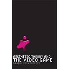 Aesthetic Theory and the Video Game