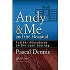 Pascal Dennis: Andy &; Me and the Hospital