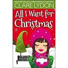 Clare Lydon: All I Want For Christmas