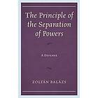 Zoltan Balazs: The Principle of the Separation Powers